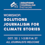 Webinar graphic for Workshop: Solutions Journalism for Climate Stories